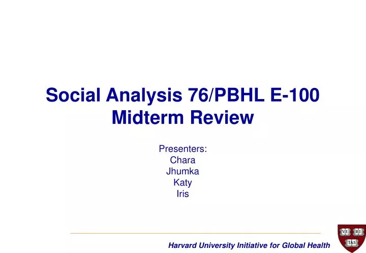 social analysis 76 pbhl e 100 midterm review