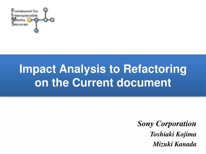 impact analysis to refactoring on the current document