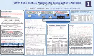 GLOW- Global and Local Algorithms for Disambiguation to Wikipedia