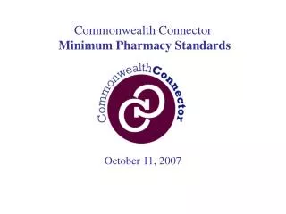 Commonwealth Connector Minimum Pharmacy Standards