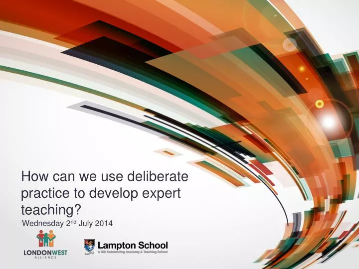 how can we use deliberate practice to develop expert teaching