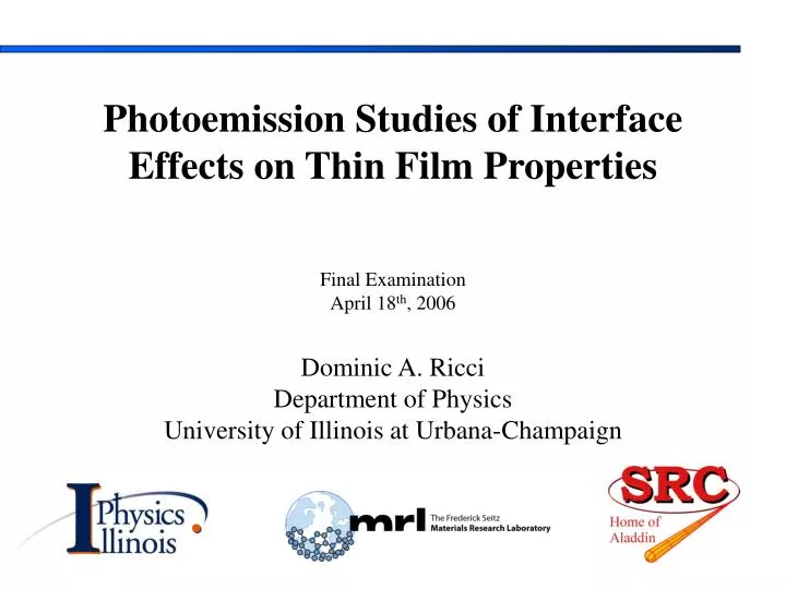 photoemission studies of interface effects on thin film properties