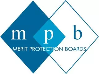 MERIT PROTECTION BOARDS INFORMATION SESSION FOR PRINCIPALS mpb.vic.au