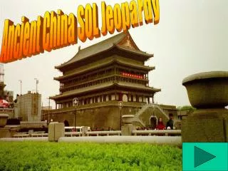 Ancient China SOL Jeopardy