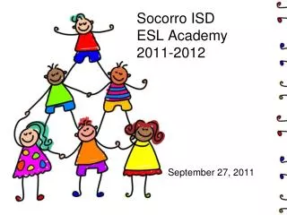 Socorro ISD ESL Academy 2011-2012
