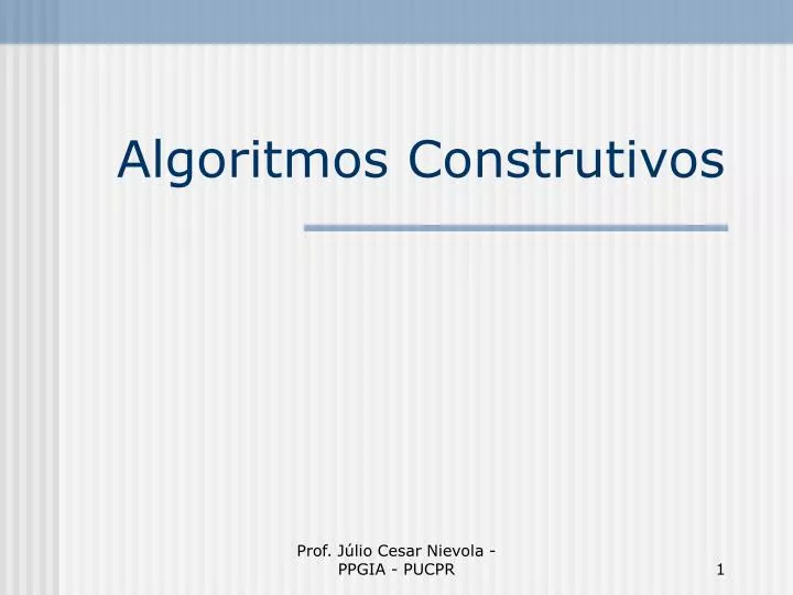 algoritmos construtivos