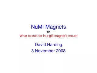 NuMI Magnets or What to look for in a gift magnet’s mouth