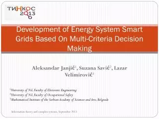 Development of Energy System Smart Grids Based On Multi-Criteria Decision Making