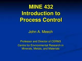 MINE 432 Introduction to Process Control