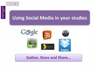 Using Social M edia in your studies