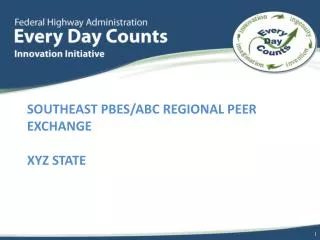 Southeast PBES/ABC Regional peer exchange XYZ State