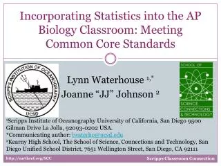 Incorporating Statistics into the AP Biology Classroom: Meeting Common Core Standards