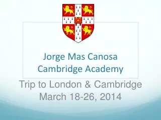 Jorge Mas Canosa Cambridge Academy