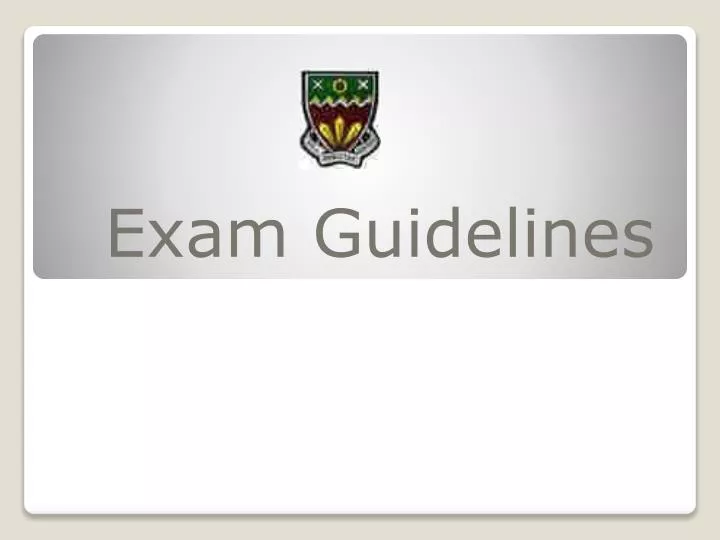 exam guidelines