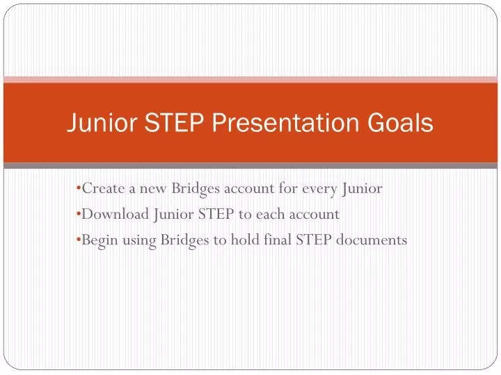 junior step presentation goals