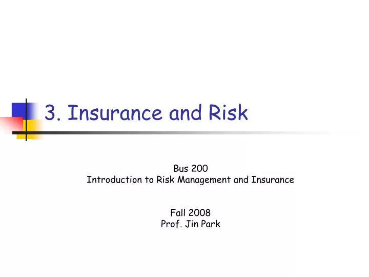 3 insurance and risk