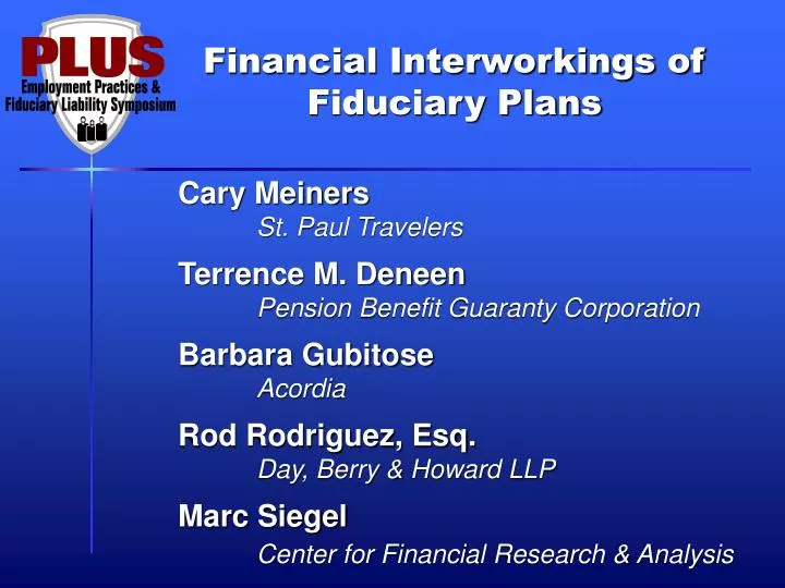financial interworkings of fiduciary plans