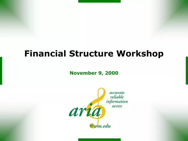 financial structure workshop