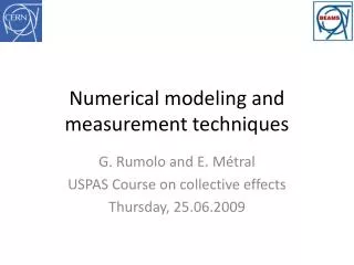 Numerical modeling and measurement techniques