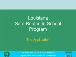 Louisiana Safe Routes to School Program