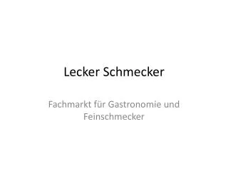 Lecker Schmecker