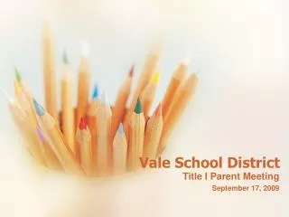 Vale School District