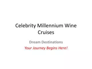 Celebrity Millennium Wine Cruises