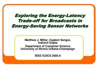 Exploring the Energy-Latency Trade-off for Broadcasts in Energy-Saving Sensor Networks