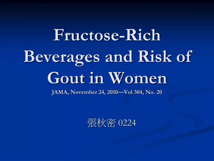 fructose rich beverages and risk of gout in women jama november 24 2010 vol 304 no 20