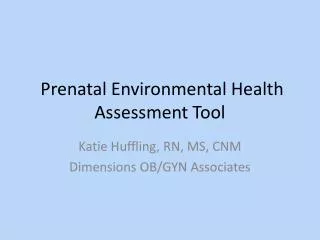 Prenatal Environmental Health Assessment Tool
