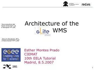 Architecture of the gLite WMS