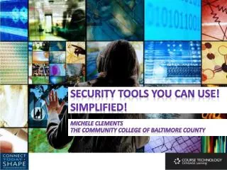 Security Tools You Can Use! Simplified!