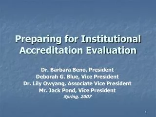Preparing for Institutional Accreditation Evaluation