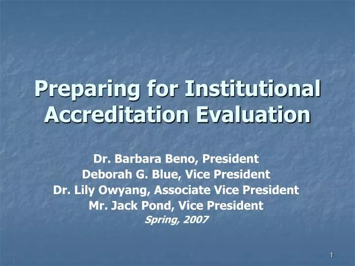 preparing for institutional accreditation evaluation