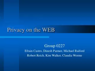 Privacy on the WEB
