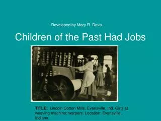 Children of the Past Had Jobs