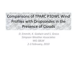Comparisons of TPARC P3DWL Wind Profiles with Dropsondes in the Presence of Clouds
