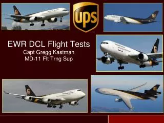 EWR DCL Flight Tests Capt Gregg Kastman MD-11 Flt Trng Sup