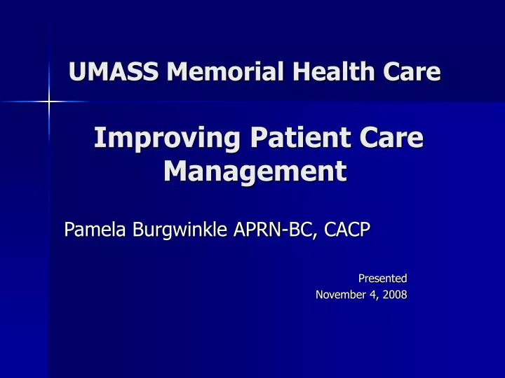 umass memorial health care improving patient care management