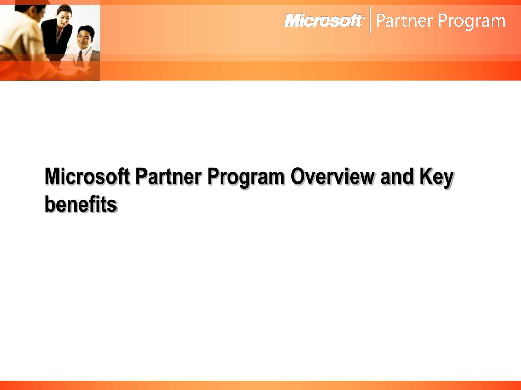 PPT - Microsoft Partner Program Overview and Key benefits PowerPoint ...