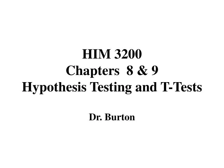 him 3200 chapters 8 9 hypothesis testing and t tests