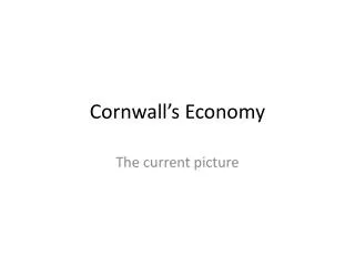 Cornwall’s Economy
