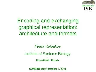 Encoding and exchanging graphical representation: architecture and formats
