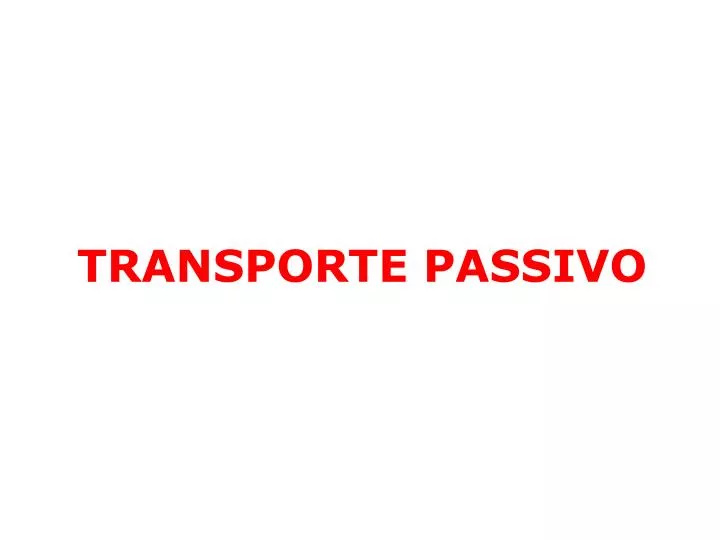 transporte passivo