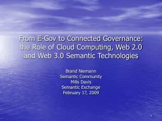 Brand Niemann Semantic Community Mills Davis Semantic Exchange February 17, 2009