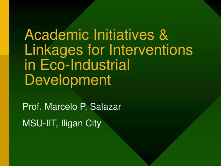 academic initiatives linkages for interventions in eco industrial development