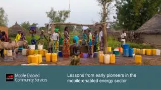 Lessons from early pioneers in the mobile-enabled energy sector