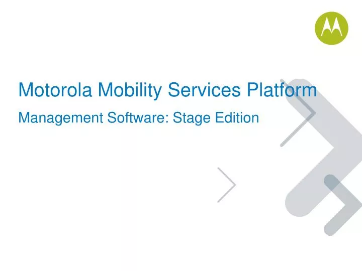 motorola mobility services platform