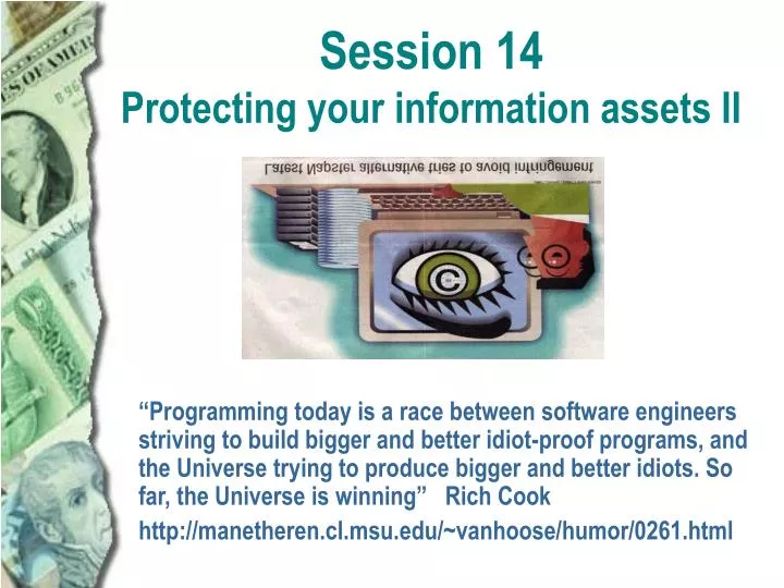 session 14 protecting your information assets ii