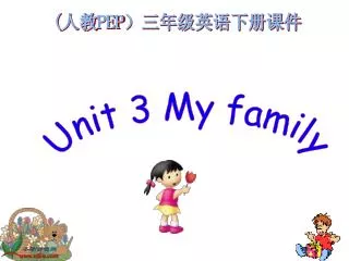 Unit 3 My family